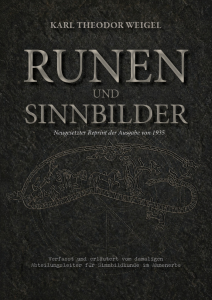 Karl Theodor Weigel: Runen und Sinnbilder