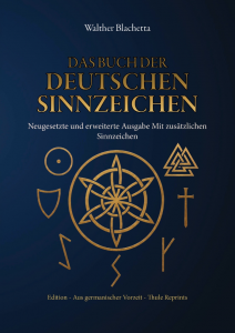 Walther Blachetta: Das Buch der deutschen Sinnzeichen