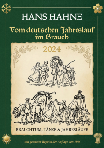 Hans Hahne: Vom deutschen Jahreslauf im Brauch