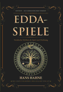 Hans Hahne: Edda-Spiele