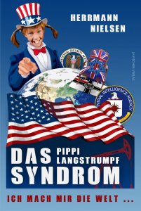 Herrmann Nielsen - Das Pippi Langstrumpf Syndrom - Ich mach mir die Welt ...