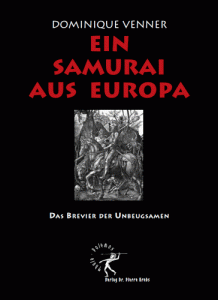 Venner, Dominique - Ein Samurai aus Europa