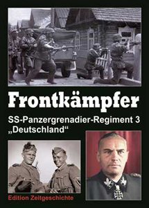 Frontkämpfer – SS-Panzergrenadier-Regiment 3 „Deutschland“
