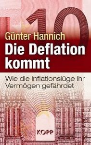 Hannich, Günter: Die Deflation kommt