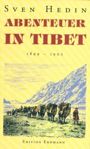 Hedin, Sven: Abenteuer in Tibet