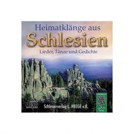 Heimatklänge aus Schlesien — Lieder, Tänze und Gedichte