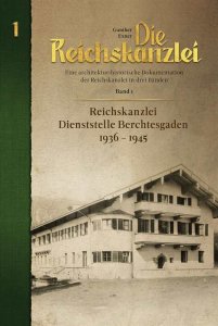 Exner, Gunther: Die Reichskanzlei - Eine architekturhistorische Dokumentation Band 1