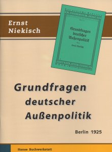 Ernst Niekisch - Grundfragen deutscher Außenpolitik