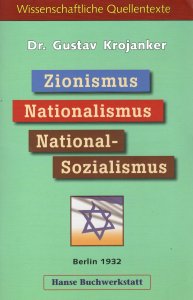 Dr. Gustav Krojanker - Zionismus - Nationalismus - Nationalsozialismus