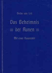 Guido von List - Das Geheimnis der Runen