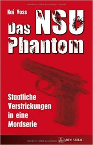 Kai Voss - Das NSU Phantom