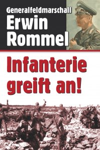 Infanterie greift an! von Erwin Rommel