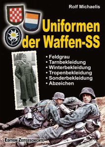 Michaelis, Rolf: Uniformen der Waffen-SS