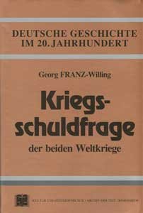 Willing, Georg-Franz - Kriegsschuldfrage der beiden Weltkriege