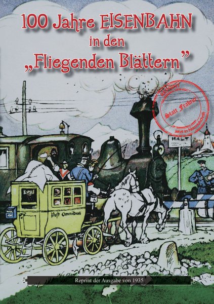100 Jahre EISENBAHN in den „Fliegenden Blättern”