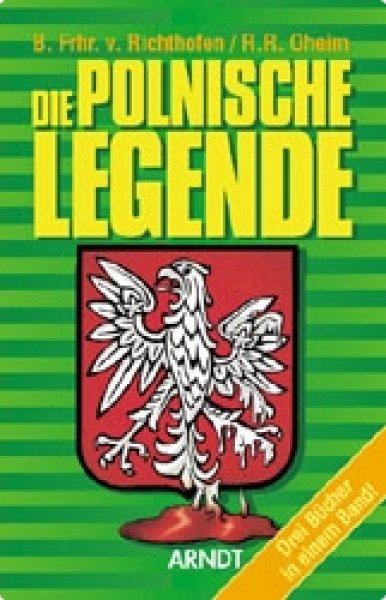 Richthofen/Oheim: Die polnische Legende (3 Bände in einem Gesamtband)
