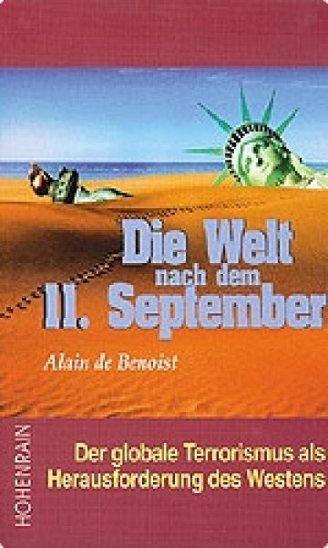 Benoist, Alain de: Die Welt nach dem 11. September