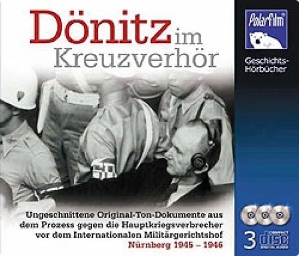 Dönitz im Kreuzverhör, Hörbuch auf 3 CD
