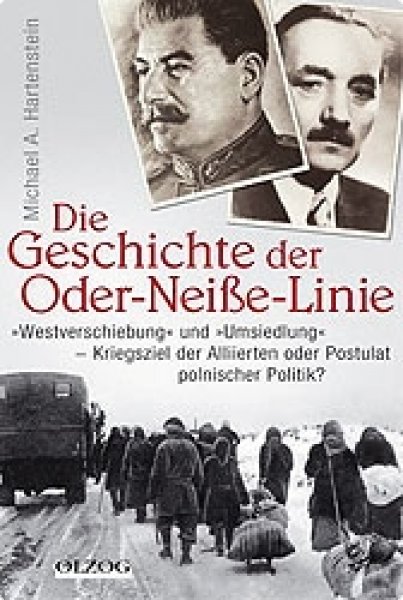 Hartenstein, Michael A.: Die Geschichte der Oder-Neiße-Linie
