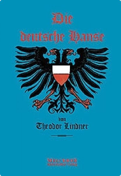 Lindner, Theodor: Die deutsche Hanse