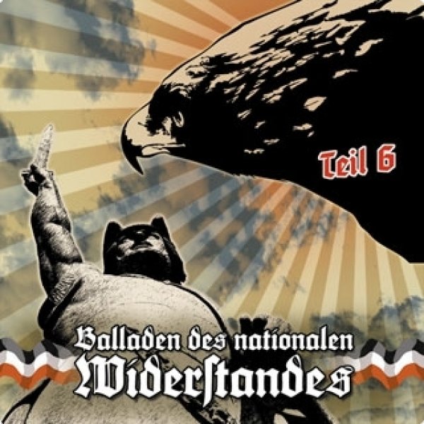 Balladen des nationalen Widerstandes Teil 6, CD