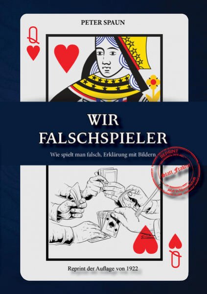 Peter Spaun - Wir Falschspieler