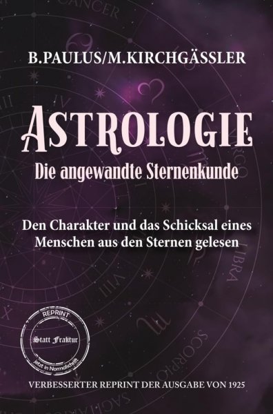 Babette Paulus - Astrologie - Die angewandte Sternenkunde