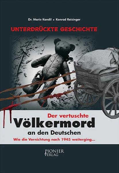 M. Kandil / K. Reisinger - Der vertuschte Völkermord an den Deutschen Buch