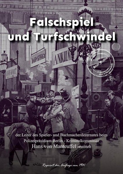 Hans von Manteuffel - Falschspiel und Turfschwindel im Sündenbabel Berlin