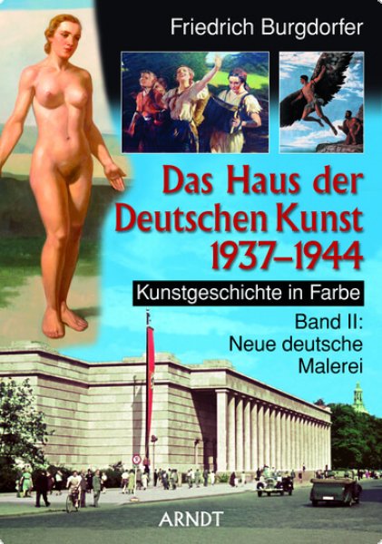 Das Haus der Deutschen Kunst 1937-1944 Band 2