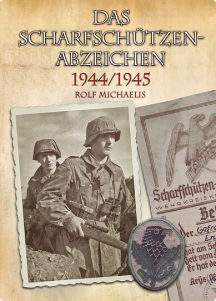 Das Scharfschützenabzeichen 1944/1945