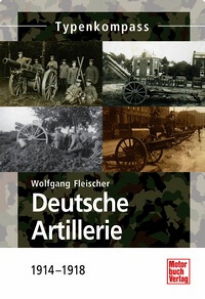 Deutsche Artillerie - 1914-1918