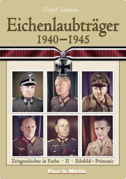 Eichenlaubträger 1940-1945 Band 2