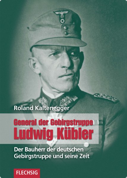 General der Gebirgstruppe Ludwig Kübler