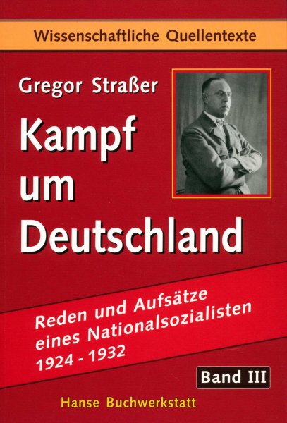 Gregor Straßer - Kampf um Deutschland - Band III