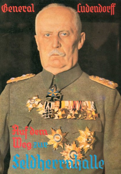 Erich Ludendorff - Auf dem Weg zur Feldherrnhalle