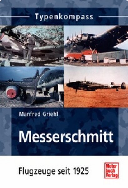 Messerschmitt - Flugzeuge seit 1925