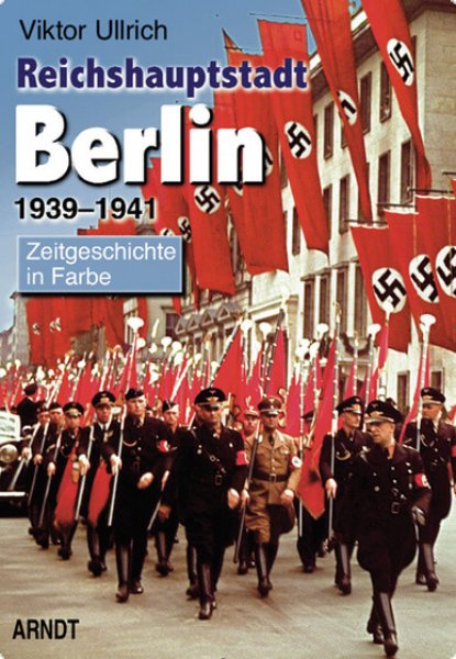 Reichshauptstadt Berlin 1939-1941 Band 2