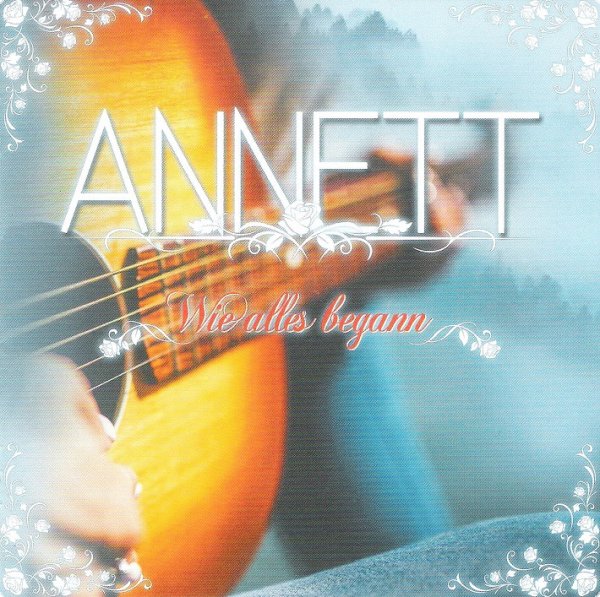 Annett - Wie alles begann