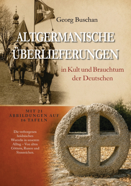 Georg Buschan: Altgermanische Überlieferungen in Kult und Brauchtum der Deutschen