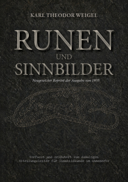 Karl Theodor Weigel: Runen und Sinnbilder