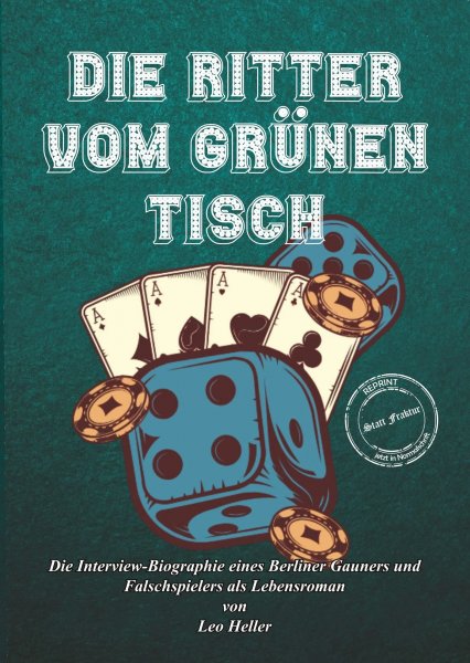 Leo Heller - Die Ritter vom grünen Tisch