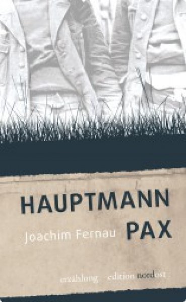 Fernau, Joachim: Hauptmann Pax