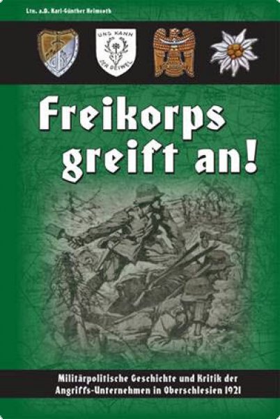 Heimsoth, Karl-Günther - Freikorps greift an!