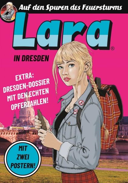 Pruss, Markus: Lara in Dresden - Auf den Spuren des Feuersturms (Jugendcomic) + 2 Poster