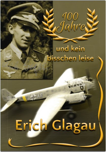 Wuttke, Roland (Hrsg.): Erich Glagau - 100 Jahre - und kein bißchen leise