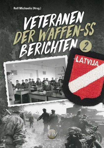 Michaelis: Veteranen der Waffen-SS berichten Bd. 2